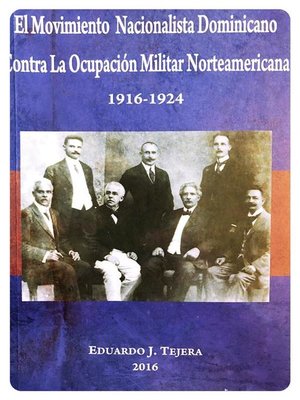 cover image of El Movimiento Nacionalista Dominicano 1916-1924